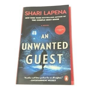 An Unwanted Guest: A Novel By Shari Lapena